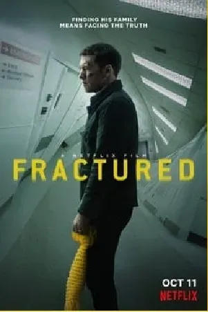 ดูหนังออนไลน์ฟรี Fractured (2019) แตกหัก (ซับไทย)